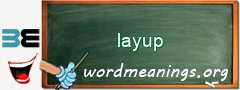 WordMeaning blackboard for layup